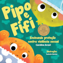 PIPO E FIFI - ENSINANDO PROTEÇÃO CONTRA VIOLENCIA SEXUAL
