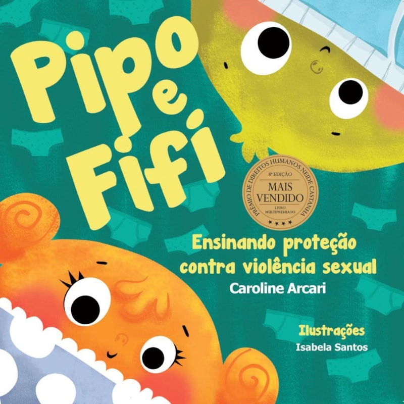 PIPO E FIFI - ENSINANDO PROTEÇÃO CONTRA VIOLENCIA SEXUAL