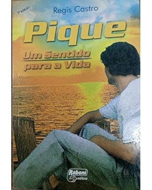 PIQUE - UM SENTIDO PARA A VIDA - 8ª