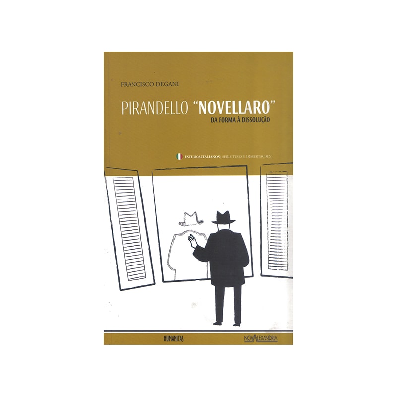 PIRANDELLO NOVELLARO - DA FORMA À DISSOLUÇÃO