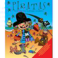 PIRATAS : UM DIVERTIDO LIVRO DE ATIVIDADES (+ADESIVOS)
