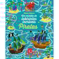 PIRATAS : UM MONTÃO DE LABIRINTOS INCRÍVEIS