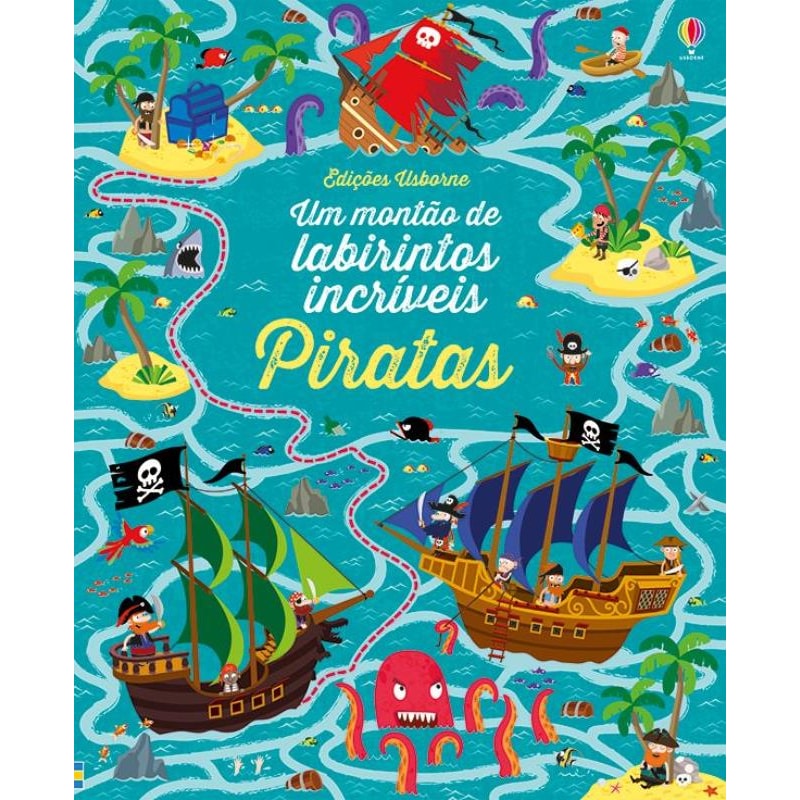PIRATAS : UM MONTÃO DE LABIRINTOS INCRÍVEIS