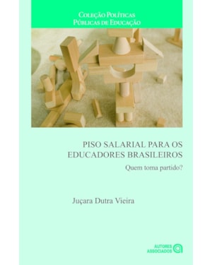 PISO SALARIAL PARA OS EDUCADORES BRASILEIROS - QUEM TOMA PARTIDO? - 1