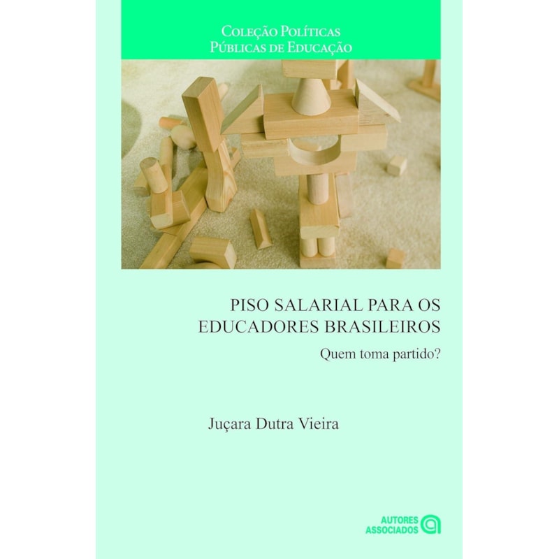 PISO SALARIAL PARA OS EDUCADORES BRASILEIROS - QUEM TOMA PARTIDO? - 1