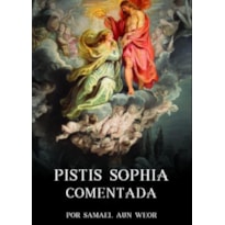 PISTIS SOPHIA COMENTADA