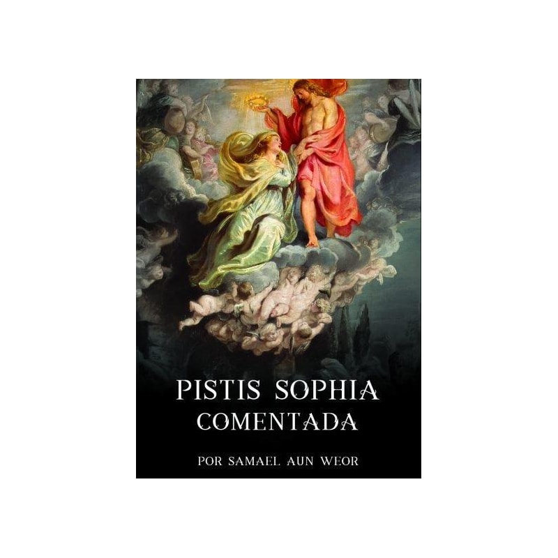 PISTIS SOPHIA COMENTADA