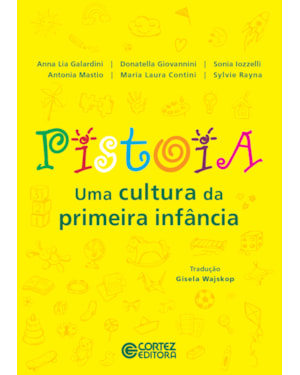 PISTOIA: UMA CULTURA DA PRIMEIRA INFÂNCIA