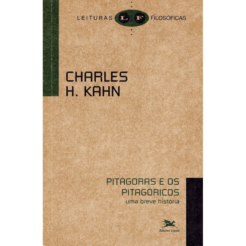 PITÁGORAS E OS PITAGÓRICOS - UMA BREVE HISTÓRIA - Livraria Loyola