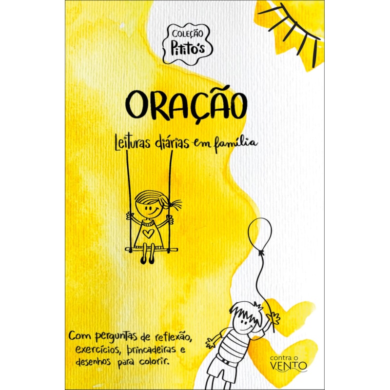 Pitito''''s oração: leituras diárias em família