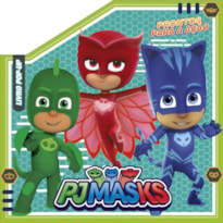 PJ MASK LIVRO POP UP: PRONTOS PARA A AÇÃO