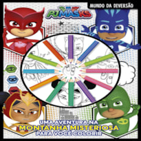 PJ MASK - MUNDO DA DIVERSÃO: UMA AVENTURA NA MONTANHA MISTERIOSA PARA VOCÊ COLORIR