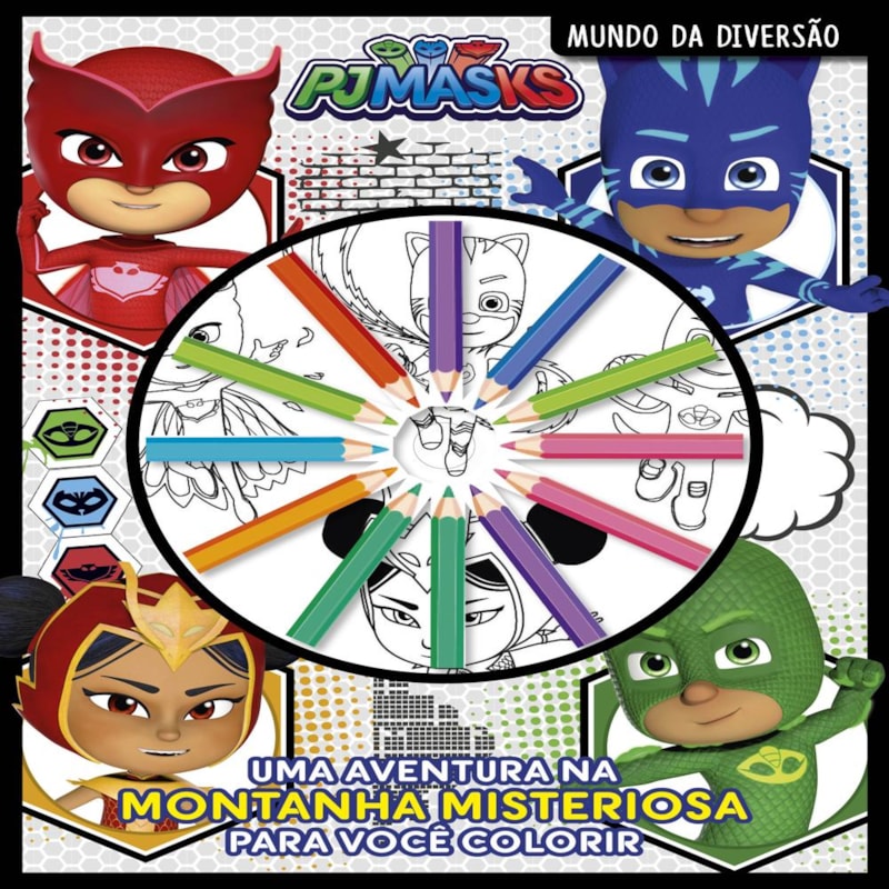 PJ MASK - MUNDO DA DIVERSÃO: UMA AVENTURA NA MONTANHA MISTERIOSA PARA VOCÊ COLORIR