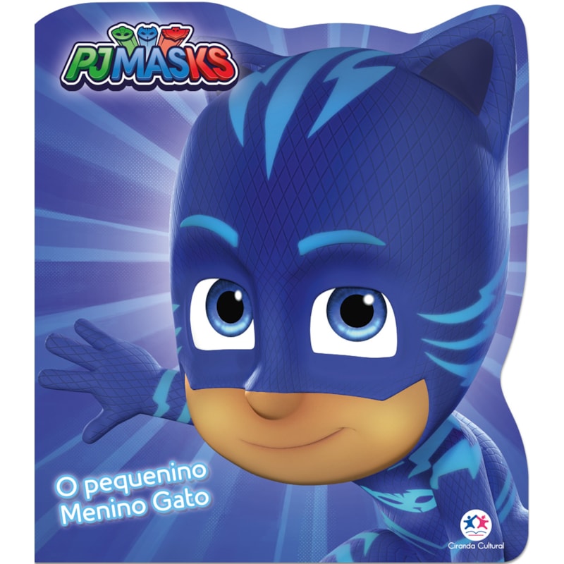 PJ MASKS - O PEQUENINO MENINO GATO