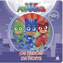 PJ Masks - Os heróis da noite: os heróis da noite