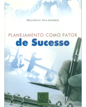 PLANEJAMENTO COMO FATOR DE SUCESSO
