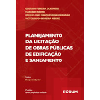 PLANEJAMENTO DA LICITAÇÃO DE OBRAS PÚBLICAS DE EDIFICAÇÃO E SANEAMENTO