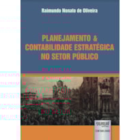 PLANEJAMENTO & CONTABILIDADE ESTRATÉGICA NO SETOR PÚBLICO