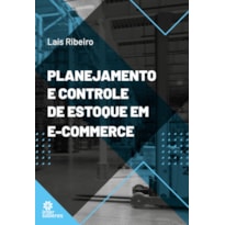 PLANEJAMENTO E CONTROLE DE ESTOQUE EM E-COMMERCE