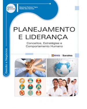 PLANEJAMENTO E LIDERANÇA: CONCEITOS, ESTRATÉGIAS E COMPORTAMENTO HUMANO