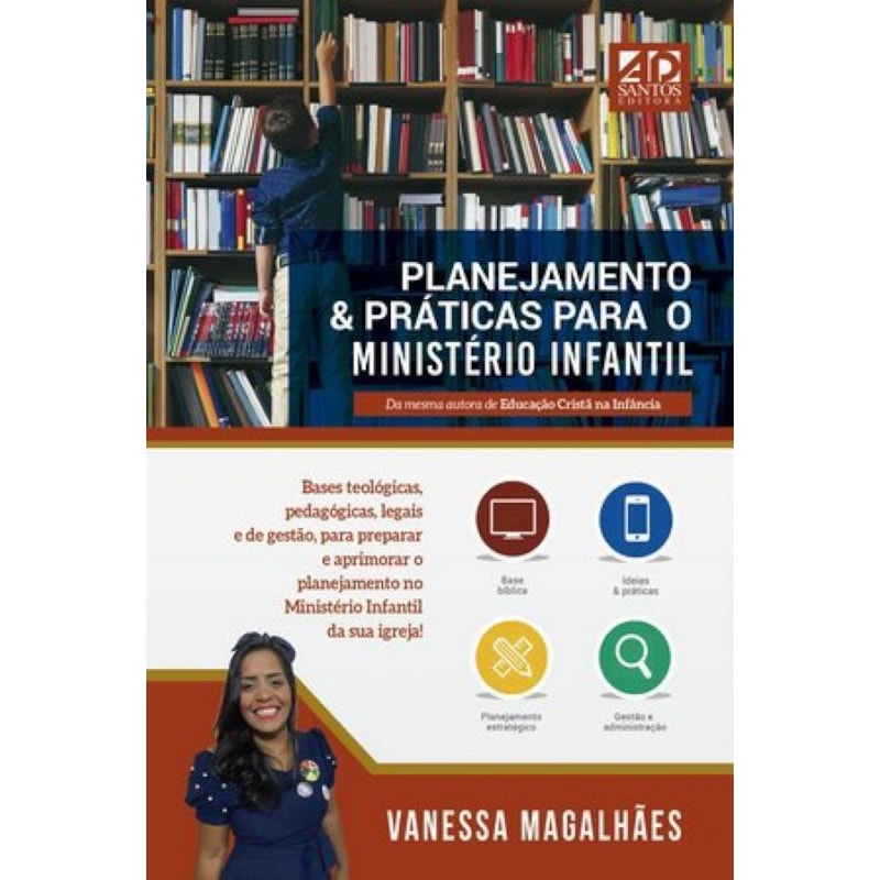 PLANEJAMENTO & PRÁTICAS PARA O MINISTÉRIO INFANTIL