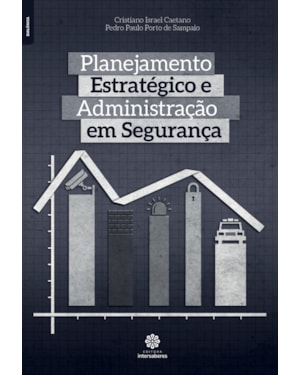 PLANEJAMENTO ESTRATÉGICO E ADMINISTRAÇÃO EM SEGURANÇA