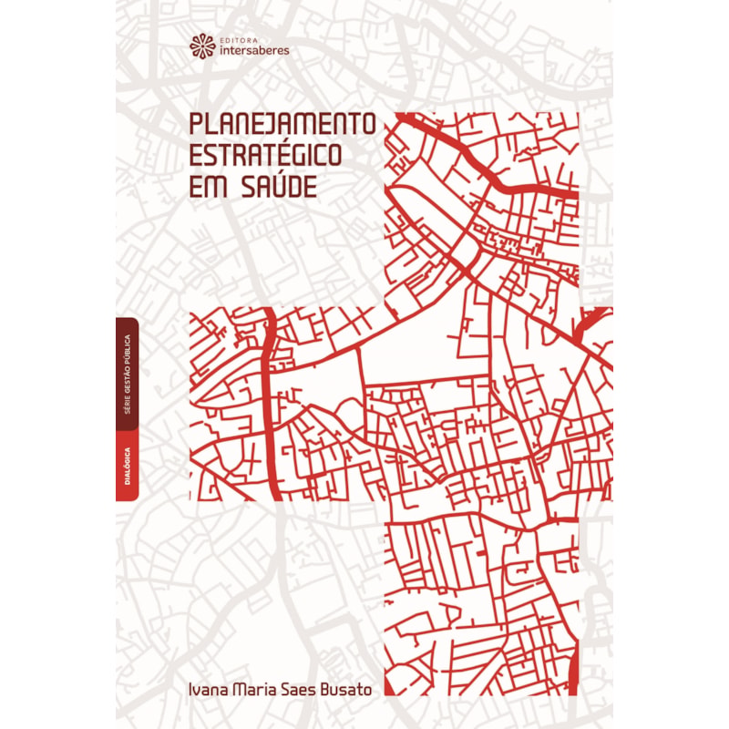 PLANEJAMENTO ESTRATÉGICO EM SAÚDE