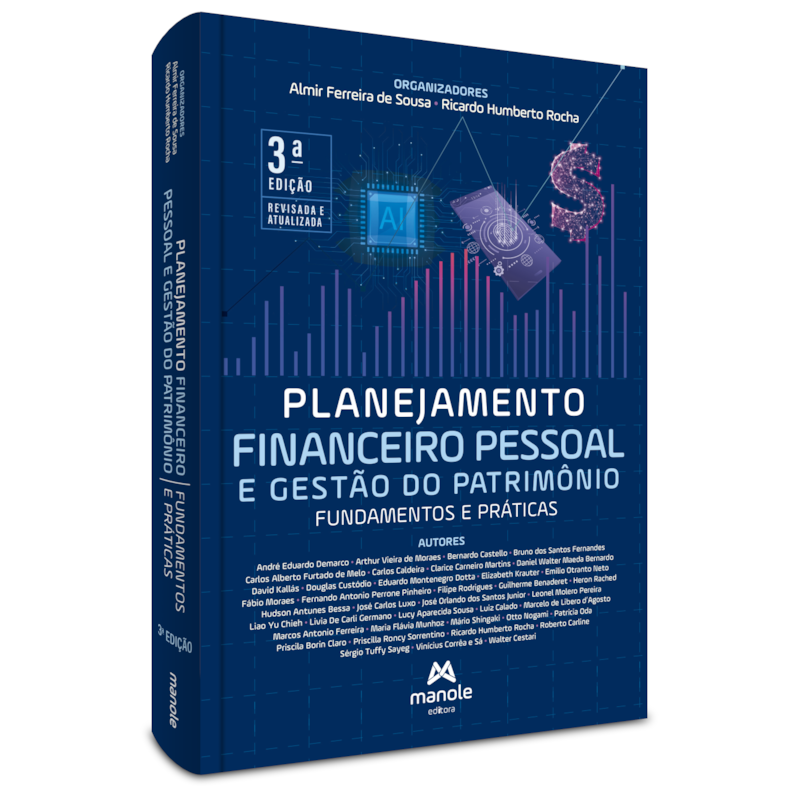 PLANEJAMENTO FINANCEIRO PESSOAL E GESTÃO DO PATRIMÔNIO: FUNDAMENTOS E PRÁTICAS