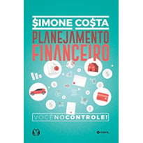 Planejamento financeiro: você no controle