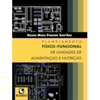 Planejamento físico-funcional de unidades de alimentação e nutrição
