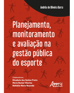 PLANEJAMENTO, MONITORAMENTO E AVALIAÇÃO NA GESTÃO PÚBLICA DO ESPORTE