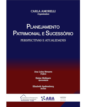Planejamento patrimonial e sucessório: Perspectivas e atualidades