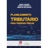 PLANEJAMENTO TRIBUTÁRIO PARA PESSOAS FÍSICAS