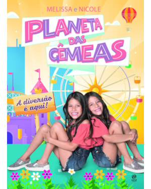 PLANETA DAS GÊMEAS - A DIVERSÃO É AQUI!