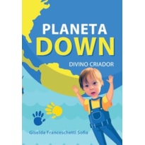 Planeta Down: divino criador