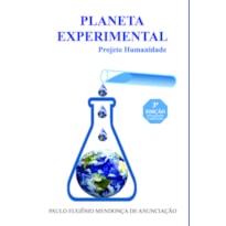 Planeta experimental: Projeto humanidade