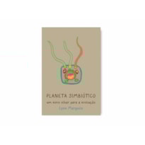PLANETA SIMBIÓTICO PLANETA SIMBIÓTICO