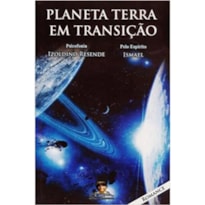 PLANETA TERRA EM TRANSIÇÃO