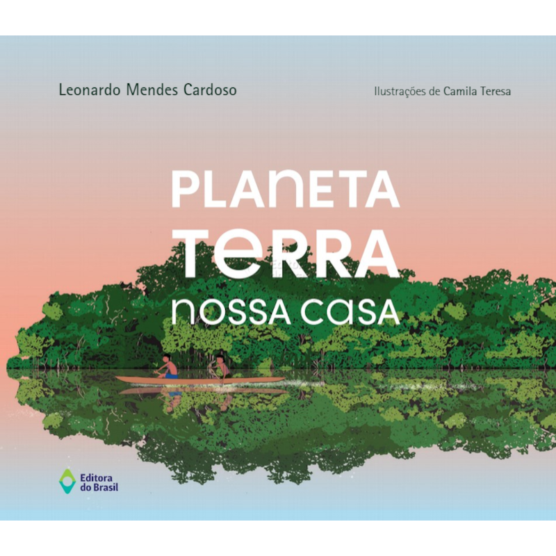 PLANETA TERRA - NOSSA CASA