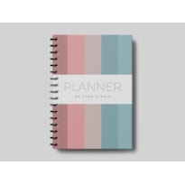 PLANNER DA VIDA DIÁRIA | CAPA DURA ESPIRAL LISTRADO