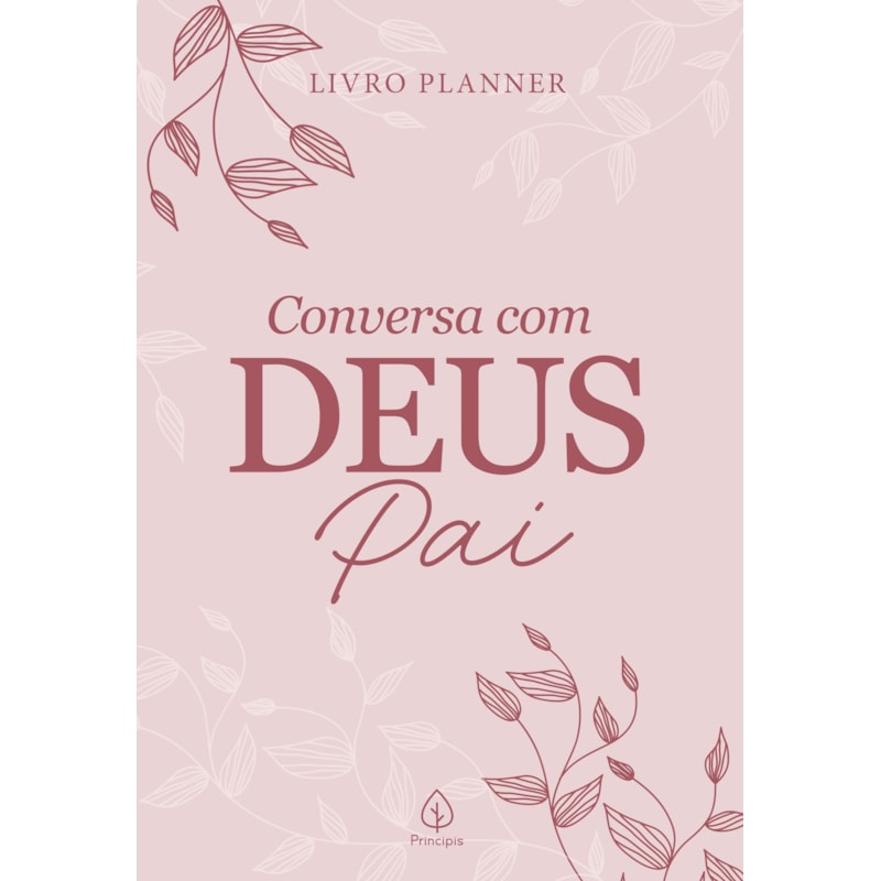 PLANNER DE ANOTAÇÕES - CONVERSA COM DEUS PAI