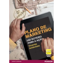 PLANO DE MARKETING: UM ROTEIRO PARA A AÇÃO