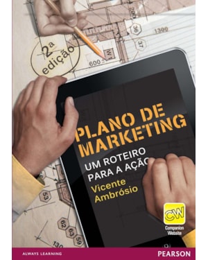 PLANO DE MARKETING: UM ROTEIRO PARA A AÇÃO