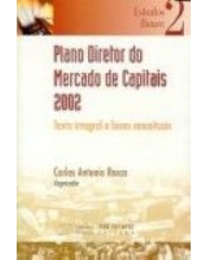 PLANO DIRETOR DO MERCADO DE CAPITAIS 2002 - TEXTO...