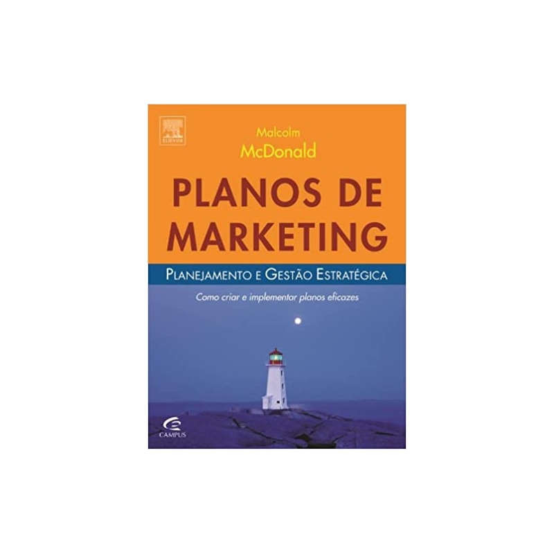 PLANOS DE MARKETING - PLANEJAMENTO E GESTAO ESTRATEGICA - 2