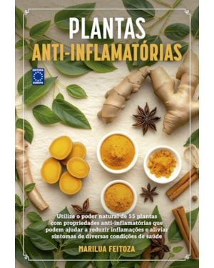 PLANTAS ANTI-INFLAMATÓRIAS