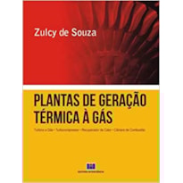 Plantas de geração térmica a gás: turbina a gás, turbocompressor, recuperador de calor, câmara de combustão