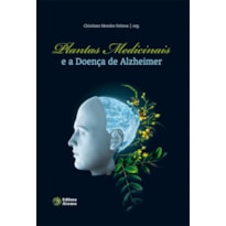 PLANTAS MEDICINAIS E A DOENCA DE ALZHEIMER