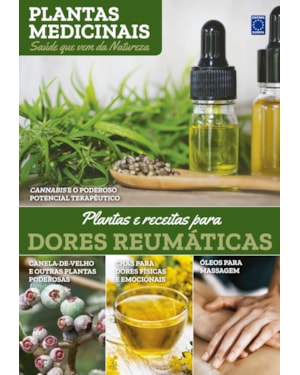 PLANTAS MEDICINAIS VOLUME 10: PLANTAS E RECEITAS PARA DORES REUMÁTICAS
