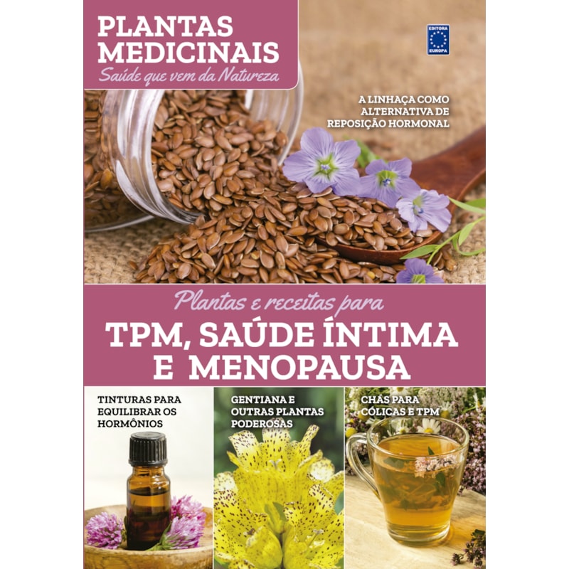 PLANTAS MEDICINAIS VOLUME 11: PLANTAS E RECEITAS PARA TPM, SAÚDE ÍNTIMA E MENOPAUSA